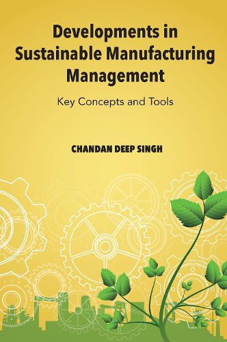 Cover image for Developments in Sustainable Manufacturing Management