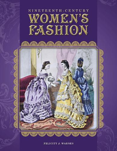 Cover image for Nineteenth-Century Women's Fashion