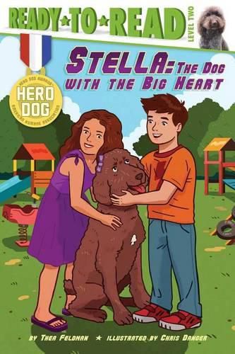 Stella: The Dog with the Big Heart (Ready-To-Read Level 2)