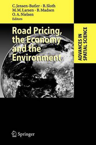 Road Pricing, the Economy and the Environment