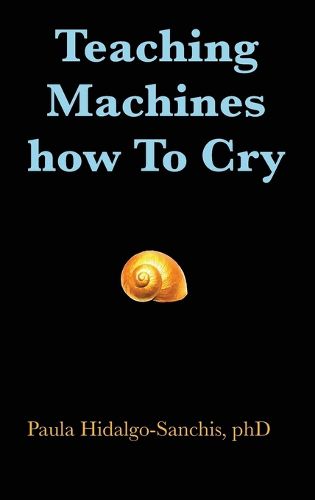 Cover image for Teaching Machines how To Cry