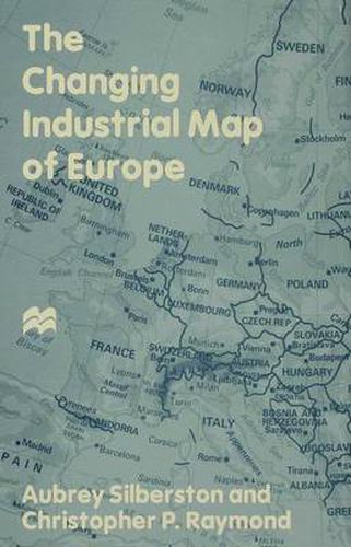 The Changing Industrial Map of Europe