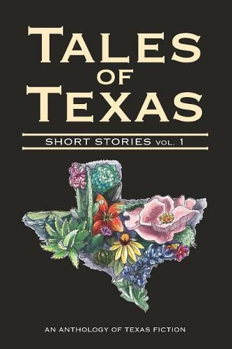 Cover image for Tales of Texas: Short Stories, Volume 1