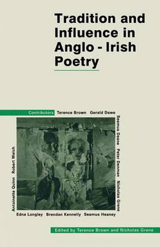 Tradition and Influence in Anglo-Irish Poetry