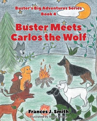 Buster Meets Carlos the Wolf: Book 4