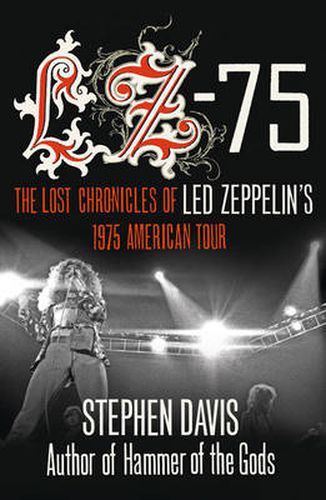 Cover image for LZ-'75: Across America with LED Zeppelin