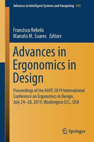 Cover image for Advances in Ergonomics in Design: Proceedings of the AHFE 2019 International Conference on Ergonomics in Design, July 24-28, 2019, Washington D.C., USA