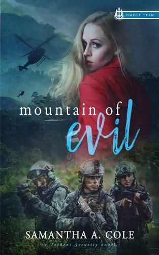 Cover image for Mountain of Evil: Trident Security Omega Team Prequel