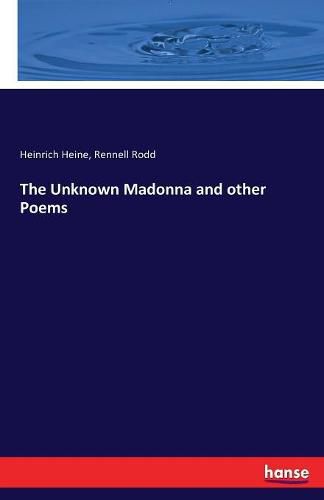 Cover image for The Unknown Madonna and other Poems