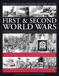 Cover image for Complete Illustrated History of the First & Second World Wars