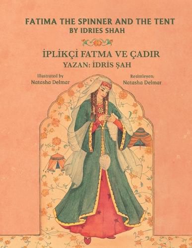 Fatima the Spinner and the Tent: Bilingual English-Turkish Edition