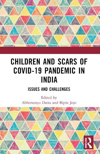 Cover image for Children and Scars of COVID-19 Pandemic in India