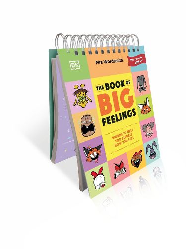 Cover image for Mrs Wordsmith The Book of Big Feelings Ages 4-7 (Early Years & Key Stage 1): Hundreds of Words to Help You Express How You Feel