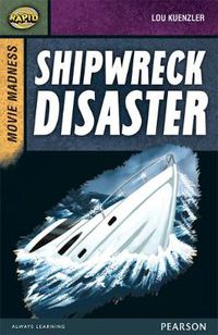 Cover image for Rapid Stage 9 Set B: Movie Madness: Shipwreck Disaster