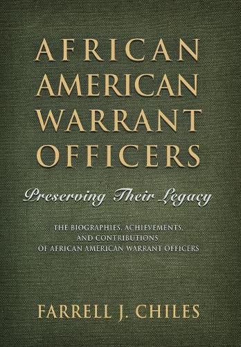 African American Warrant Officers: Preserving Their Legacy