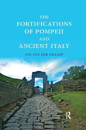 Cover image for The Fortifications of Pompeii and Ancient Italy