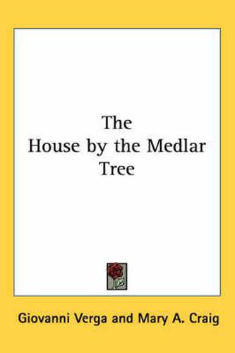 Cover image for The House by the Medlar Tree