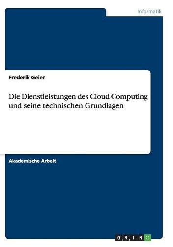 Cover image for Die Dienstleistungen des Cloud Computing und seine technischen Grundlagen