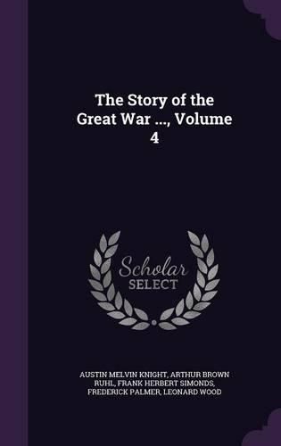 Cover image for The Story of the Great War ..., Volume 4