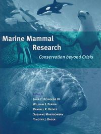 Cover image for Marine Mammal Research: Conservation Beyond Crisis
