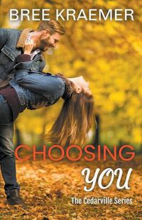 Cover image for Choosing You