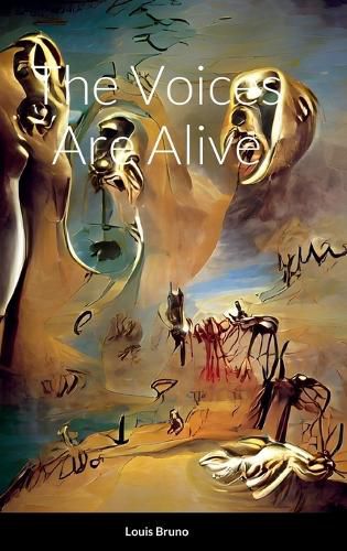 Cover image for The Voices Are Alive