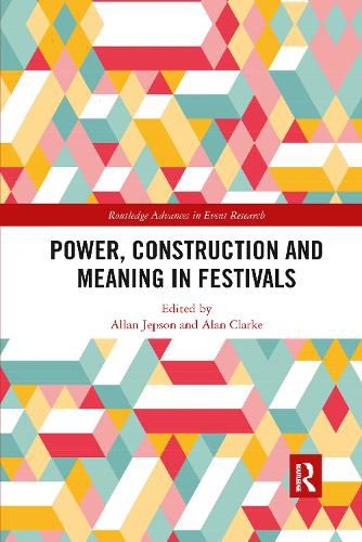 Cover image for Power, Construction and Meaning in Festivals