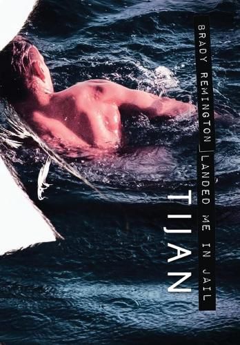 Cover image for Brady Remington Landed Me In Jail