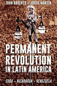Cover image for Permanent Revolution in Latin America