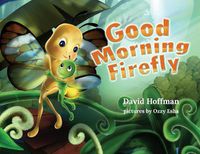 Cover image for Good Morning Firefly