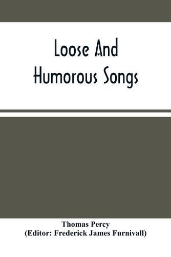 Loose And Humorous Songs