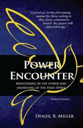 Cover image for Power Encounter: Ministering in the Power and Anointing of the Holy Spirit