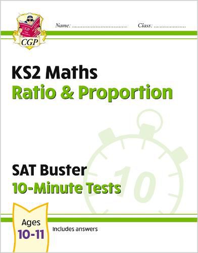 KS2 Maths SAT Buster 10-Minute Tests - Ratio & Proportion (for the 2023 tests)