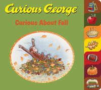 Cover image for Curious George Curious about Fall (Tabbed Board Book)