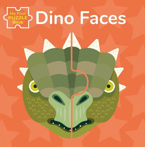 Dino Faces: My First Jigsaw Book