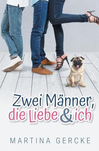 Cover image for Zwei Manner, die Liebe und ich