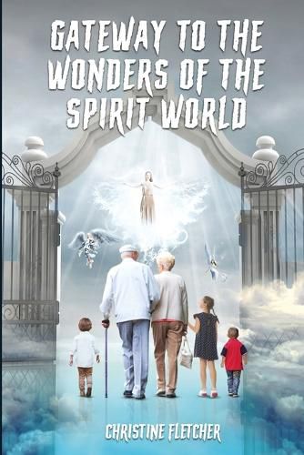 Cover image for Gateway to the Wonders of the Spirit World