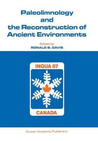 Cover image for Paleolimnology and the Reconstruction of Ancient Environments: Paleolimnology Proceedings of the XII INQUA Congress