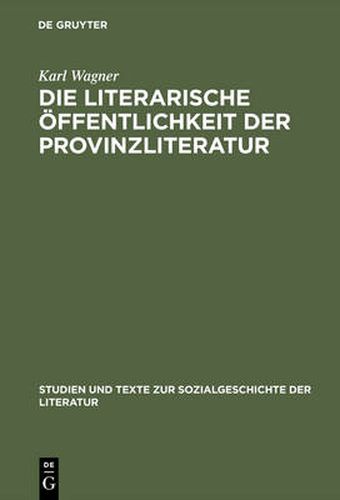 Cover image for Die literarische OEffentlichkeit der Provinzliteratur