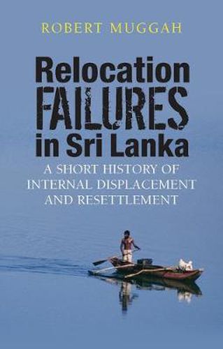 Cover image for Relocation Failures in Sri Lanka: A Short History of Internal Displacement and Resettlement