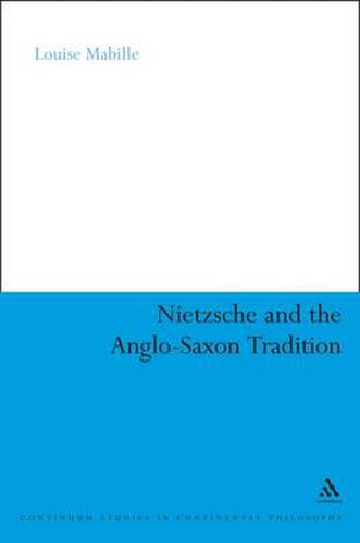 Cover image for Nietzsche and the Anglo-Saxon Tradition