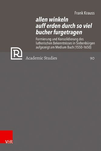 Cover image for Allen Winkeln Auff Erden Durch So Viel Bucher Furgetragen