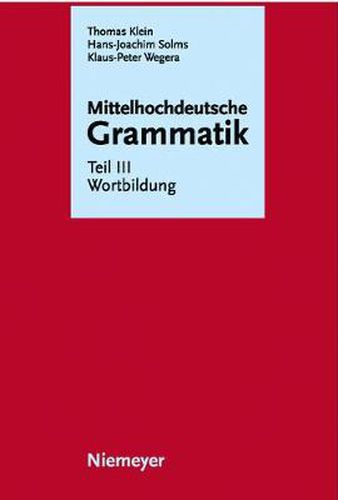 Cover image for Mittelhochdeutsche Grammatik, Teil III, Wortbildung