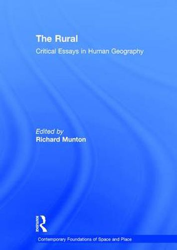 The Rural: Critical Essays in Human Geography