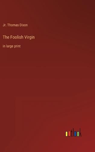 The Foolish Virgin