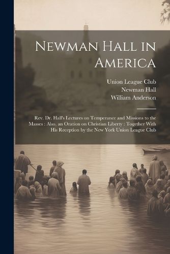 Newman Hall in America