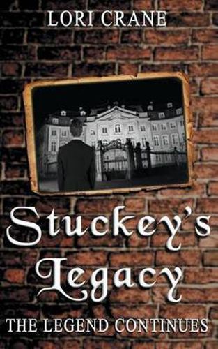 Cover image for Stuckey's Legacy: The Legend Continues