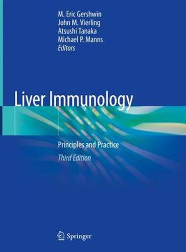 Liver Immunology: Principles and Practice