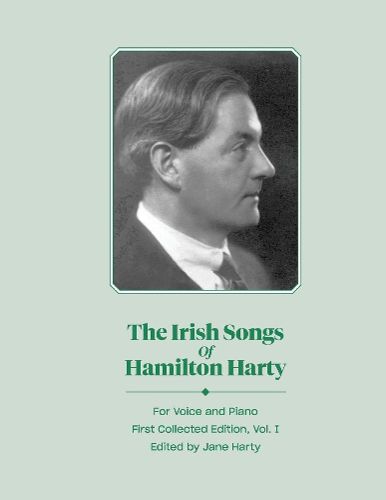 Cover image for The Irish Songs of Hamilton Harty, Vol. 1