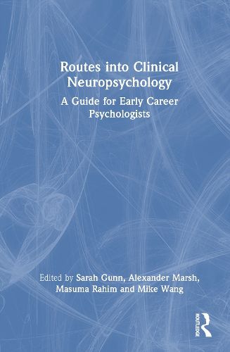 Cover image for Routes into Clinical Neuropsychology